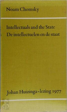 Intellectuals and the State =: De intellectuelen en de staat (Johan Huizinga-lezing) (9789029396714) by Noam Chomsky