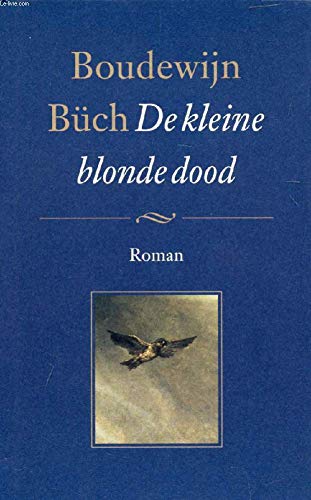 De kleine blonde dood.