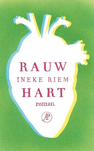 Stock image for Rauw hart: roman for sale by WorldofBooks
