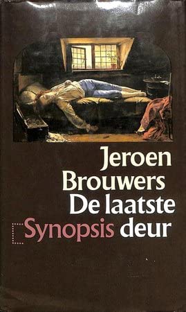 Beispielbild fr De laatste deur: Essays over zelfmoord in de Nederlandstaligen letteren (Synopsis) zum Verkauf von medimops