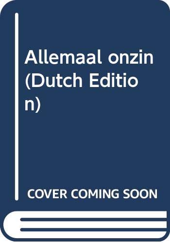 Stock image for Allemaal onzin for sale by Antiquariat Armebooks