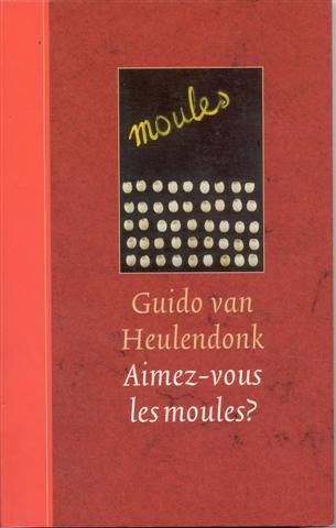 Imagen de archivo de Aimez-Vous Les Moules?: Verhalen a la venta por Better World Books Ltd