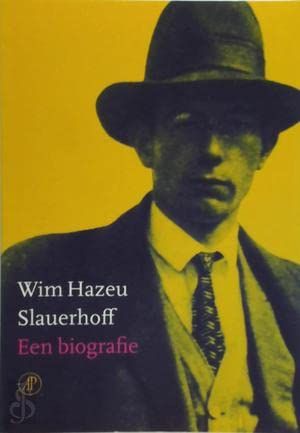 9789029520942: Slauerhoff: een biografie