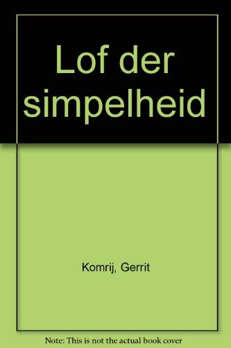 9789029527231: LOF DER SIMPELHEID