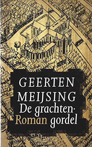 Beispielbild fr De grachtengordel: een roman zum Verkauf von Ammareal