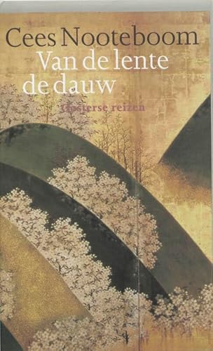 Imagen de archivo de Van de lente de dauw: Oosterse reizen a la venta por ThriftBooks-Dallas