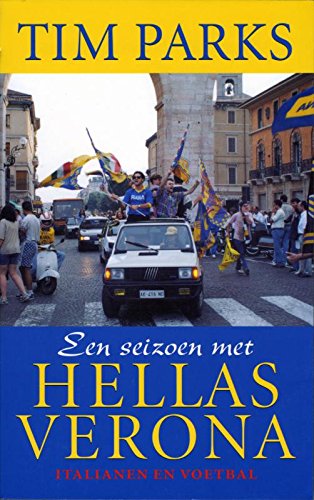 Beispielbild fr Een seizoen met Hellas Verona: Italianen en voetbal zum Verkauf von WorldofBooks