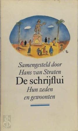 Beispielbild fr De schrijflui. Hun zeden en gewoonten. Momentopnamen uit dagboeken, brieven, memoires en interviews. zum Verkauf von Antiquariaat Schot