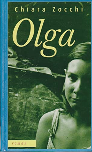 Beispielbild fr OLGA zum Verkauf von FESTINA  LENTE  italiAntiquariaat