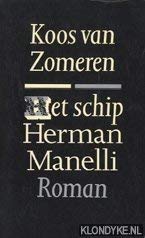 9789029560122: Het schip Herman Manelli: Roman (Grote ABC) (Dutch Edition)