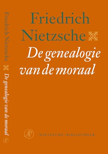 Stock image for De genealogie van de moraal: een strijdschrift (De Nietzsche-bibliotheek) for sale by SAVERY BOOKS