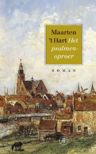 Het psalmenoproer. Roman.