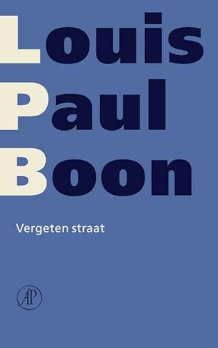 Vergeten straat. Verzameld Werk, deel 3 - BOON, LOUIS-PAUL