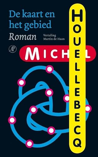 De kaart en het gebied: roman - Houellebecq, Michel