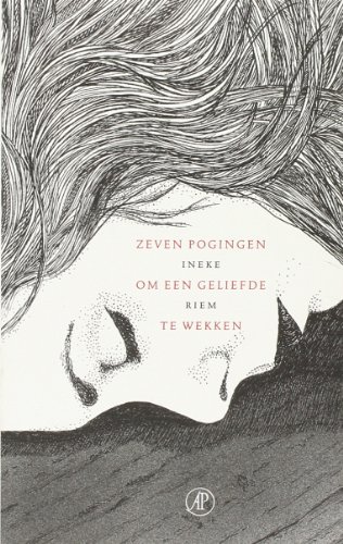 Stock image for Zeven pogingen om een geliefde te wekken: roman (Dutch Edition) for sale by dsmbooks
