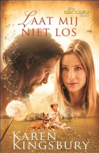 Stock image for Laat Mij Niet Los (Like Dandelion Dust) for sale by Better World Books Ltd