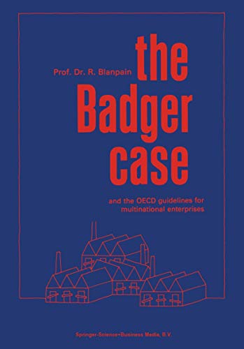 The Badger Case and the OECD Guidelines for Multinational Enterprises (9789031200566) by Roger Blanpain