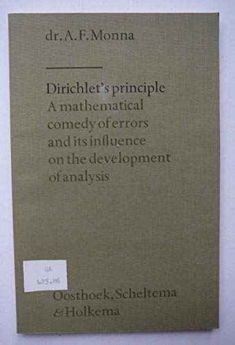 Beispielbild fr Dirichlet's principle: A mathematical comedy of errors and its influence on the development of analysis zum Verkauf von Better World Books