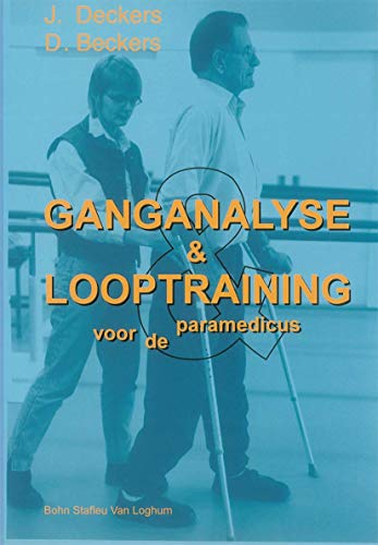 Stock image for Ganganalyse en Looptraining Voor de Paramedicus for sale by Better World Books Ltd