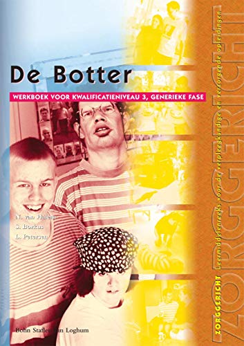 Stock image for De botter: Niveau 3 (Zorggericht, 12) (Dutch Edition) for sale by Lucky's Textbooks
