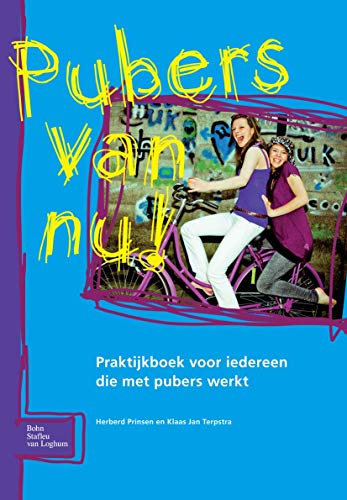 Stock image for Pubers van Nu!: Praktijkboek voor iedereen die met pubers werkt for sale by medimops