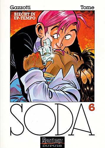 Beispielbild fr Soda 6 - Biecht in Up-tempo zum Verkauf von Antiquariaat Coriovallum