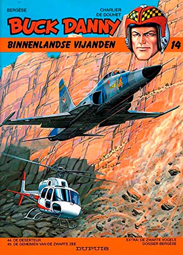 Stock image for Buck Danny speciaal 14: Binnenlandse vijanden ; De deserteur ; De geheimen van de zwarte zee for sale by Jackson Street Booksellers