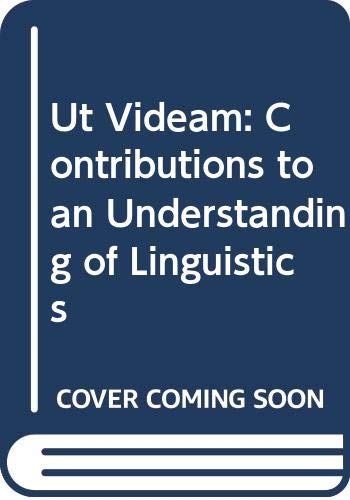 Stock image for UT Videam. Contribution to an Understanding of Linguistics. For Pieter Verburg on the occasion of his 70th birthday for sale by Zubal-Books, Since 1961