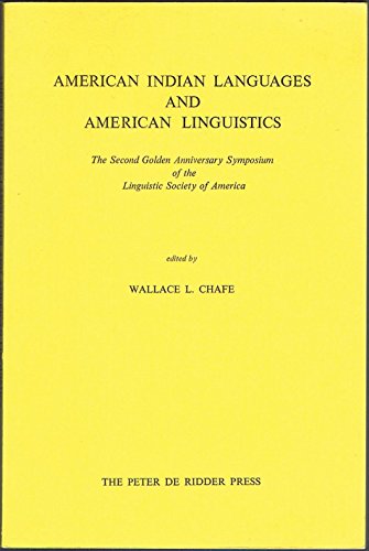 Imagen de archivo de American Indian languages and American linguistics: Papers of the Second Golden Anniversary Symposium of the Linguistic Society of America, held at . Berkeley, on November 8 and 9, 1974 a la venta por HPB-Diamond