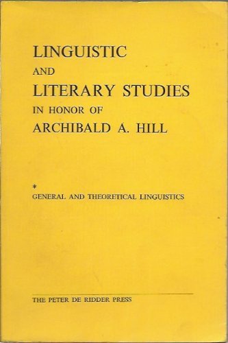 Stock image for Linguistic and literary studies. In honor of Archibald A. Hill. Vol. 1-4. for sale by Antiquariat Kai Gro
