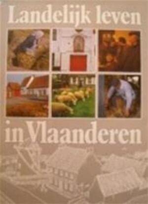 9789031705238: Landelyk leven in vlaanderen