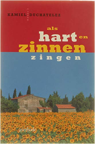 9789031716555: ALS HART EN ZINNEN ZINGEN