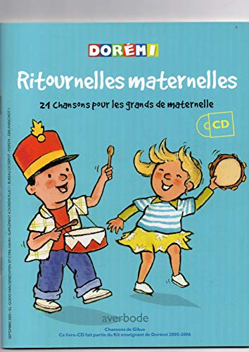 Beispielbild fr Doremi 2005 - Ritournelles maternelles: 21 Chansons pour les grands de maternelle + CD zum Verkauf von medimops