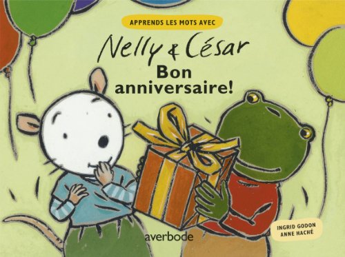 Stock image for Album Nelly et Csar : Bon Anniversaire for sale by medimops