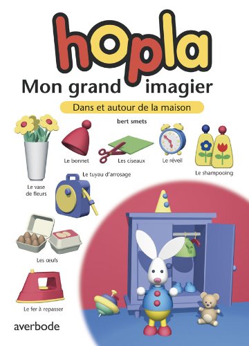 Beispielbild fr Hopla, mon grand imagier : Dans et autour de la maison zum Verkauf von medimops