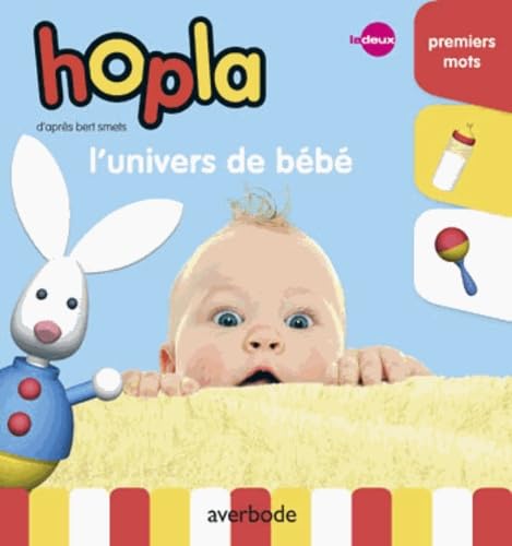 Imagen de archivo de Hopla, l'univers de bb: Premiers mots a la venta por medimops