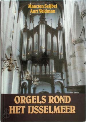9789033103728: Orgels rond het IJsselmeer