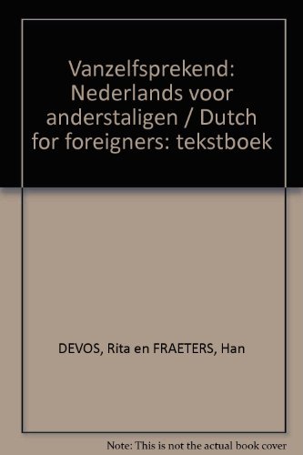 9789033435560: Vanzelfsprekend. Nederlands voor anderstaligen. Dutch for foreigners. Tekstboek