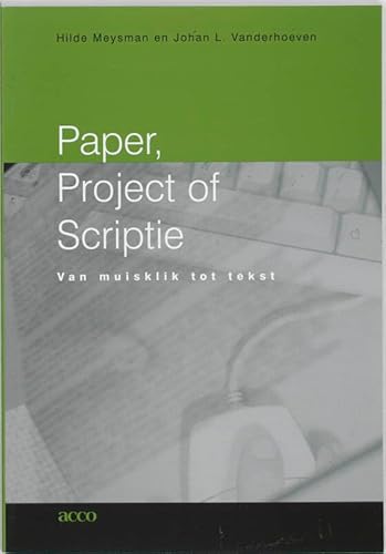 Beispielbild fr Paper, project of scriptie: van muisklik tot tekst zum Verkauf von medimops