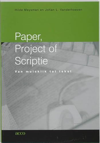 9789033455377: Paper, project of scriptie: van muisklik tot tekst
