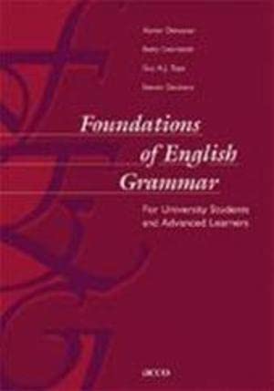 Beispielbild fr Foundations of English Grammar: For University Students and Advanced Learners zum Verkauf von Books From California