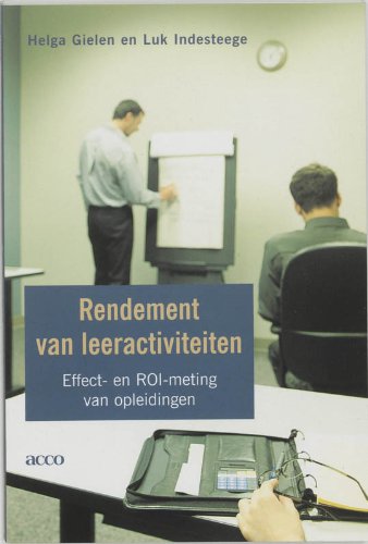 Stock image for Rendement van leeractiviteiten: effect- en ROI-meting van opleidingen for sale by medimops