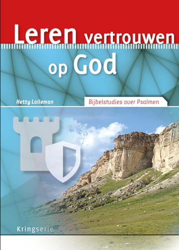 Beispielbild fr Leren vertrouwen op God: bijbelstudies over Psalmen (Kringserie) zum Verkauf von WorldofBooks