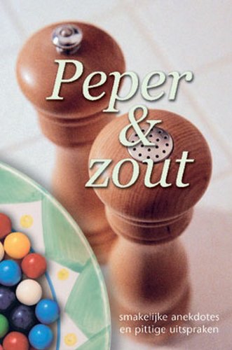 Beispielbild fr Peper en zout: smakelijke anekdotes en pittige uitspraken (Succesvolle humor) zum Verkauf von medimops