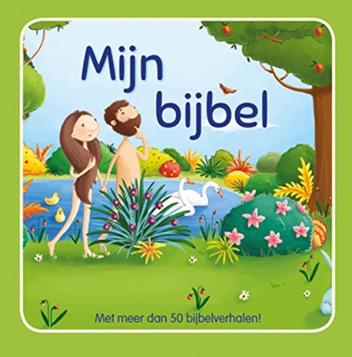 Stock image for Mijn bijbel: met meer dan 50 bijbelverhalen for sale by Y-Not-Books