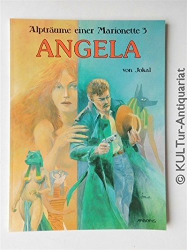 Alpträume der Marionette, Bd. 3: Angela