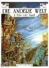 9789034407108: Arboris Graphic-Arts Bd.09: Die andere Welt 01 (Das rote Land)