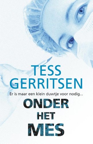 Beispielbild für Onder het mes (Tess Gerritsen Specials, Band 1) zum Verkauf von medimops