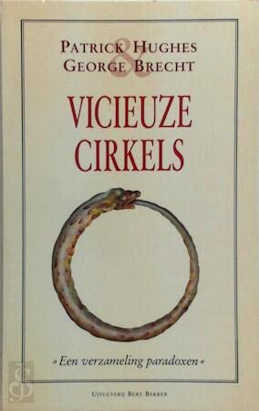 Beispielbild fr Vicieuze cirkels. Een verzameling paradoxen. Vertaald door Michael Morreau zum Verkauf von Pallas Books Antiquarian Booksellers