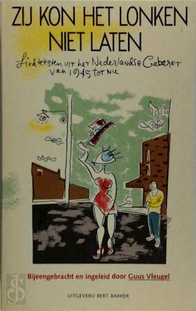 9789035106628: Zij kon het lonken niet laten: Liedteksten uit het Nederlandse Cabaret van 1945 tot nu (Dutch Edition)